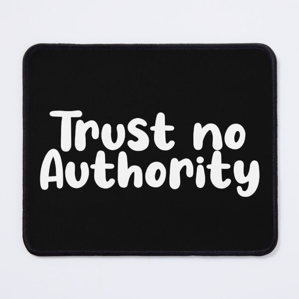 Item preview, trust no authority designed and sold by blankshirt.