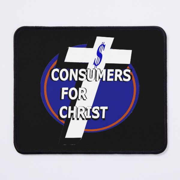 Item preview, Consumers for Christ designed and sold by BounyApparel.