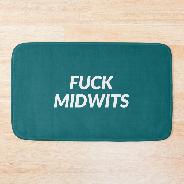 Item preview, Fuck Midwits designed and sold by BounyApparel.