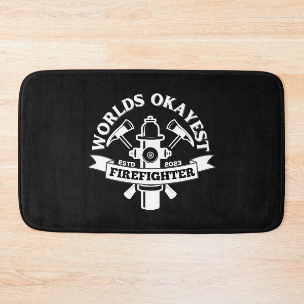 Item preview, Worlds Okayest Firefighter designed and sold by Rainbow Designs.