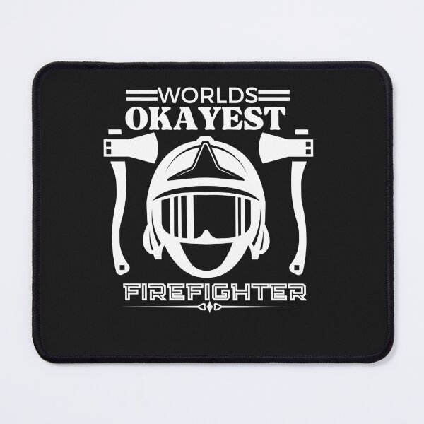Item preview,  Worlds Okayest Firefighter designed and sold by Rainbow Designs.