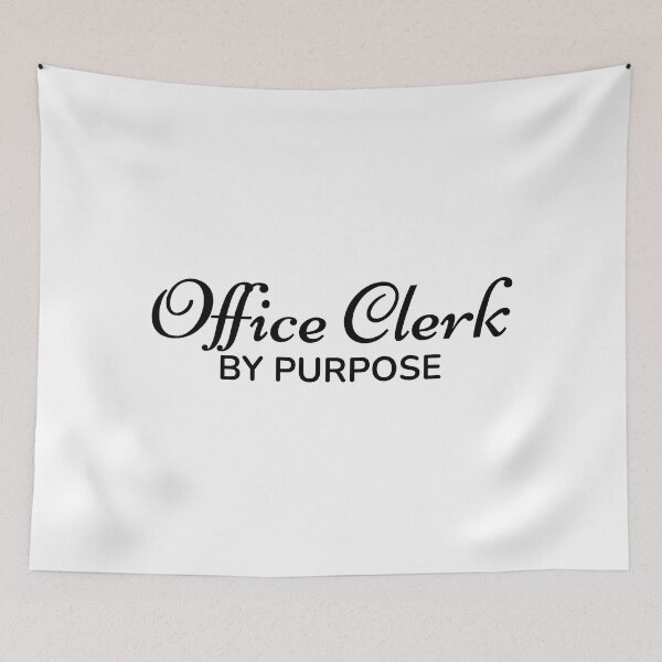 Item preview, Office Clerk by Purpose designed and sold by TrulyRested.