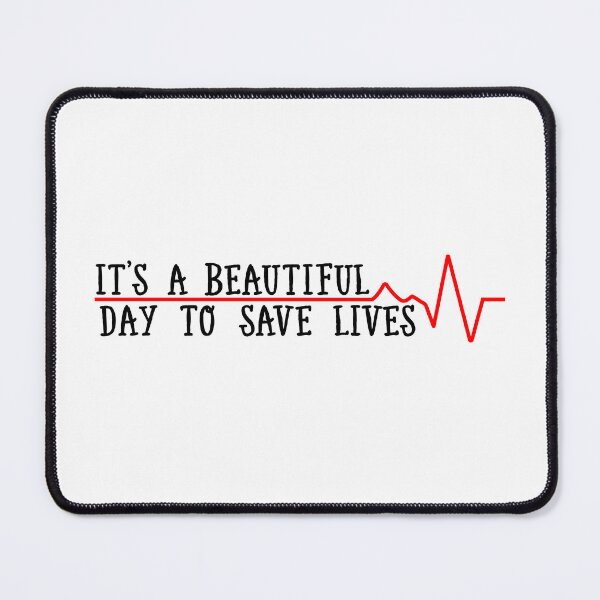 Item preview, Beautiful Day To Save Lives designed and sold by ScienceCorner.