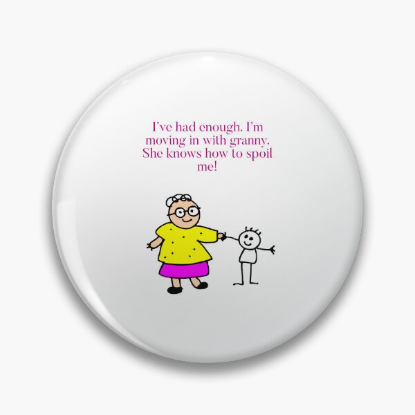 Item preview, I’m moving in with granny.  designed and sold by Kidzx6.