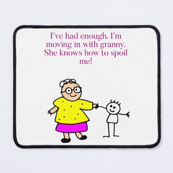 Item preview, I’m moving in with granny.  designed and sold by Kidzx6.