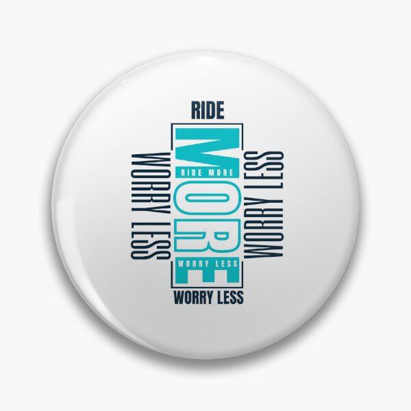 Item preview, Ride more worry less designed and sold by vidyaroul.