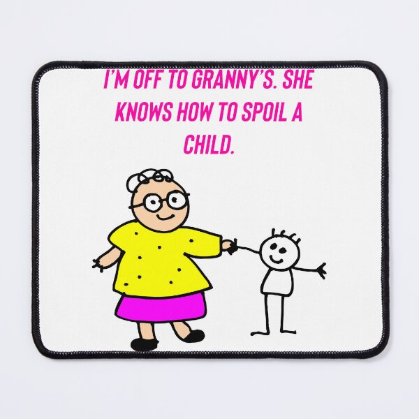 Item preview, I’m moving in with granny.  designed and sold by Kidzx6.