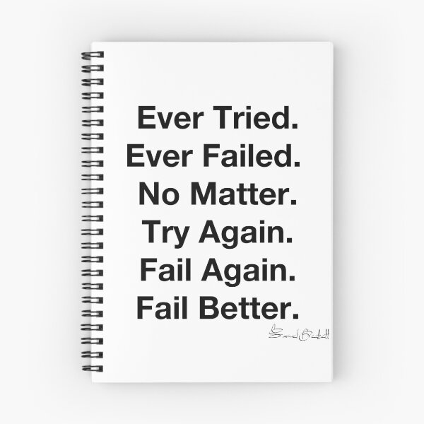 Item preview, Ever Tried Ever Failed No Matter Try Again Fail Again Fail Better. designed and sold by The2Art.