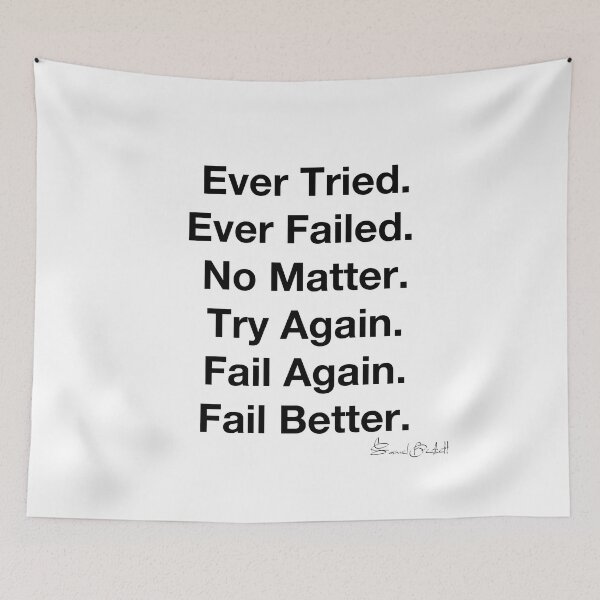 Item preview, Ever Tried Ever Failed No Matter Try Again Fail Again Fail Better. designed and sold by The2Art.