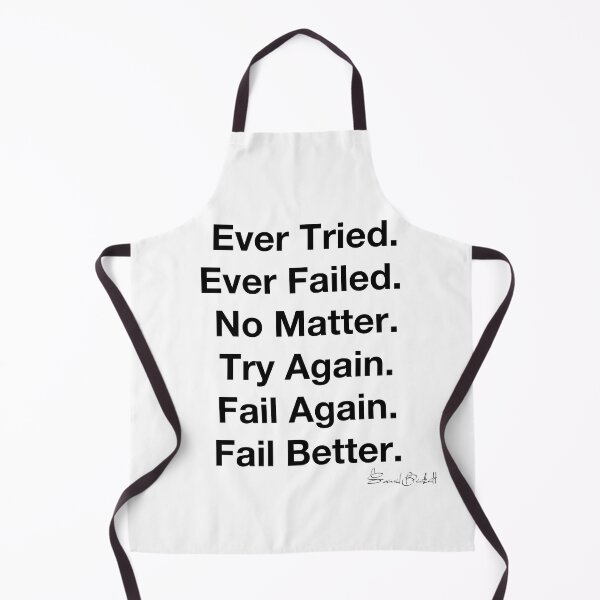 Item preview, Ever Tried Ever Failed No Matter Try Again Fail Again Fail Better. designed and sold by The2Art.