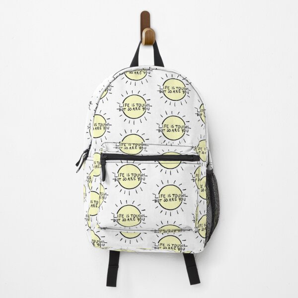 Item preview, life is tough but so are you designed and sold by saacstix.