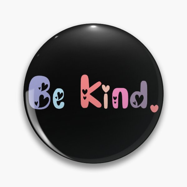 Item preview, Be Kind designed and sold by Ellisano.