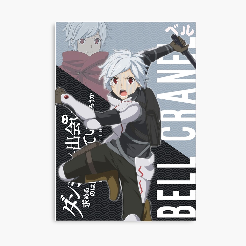 Bell Cranel ベル | Is It Wrong to Try to Pick Up Girls in a Dungeon DanMachi  