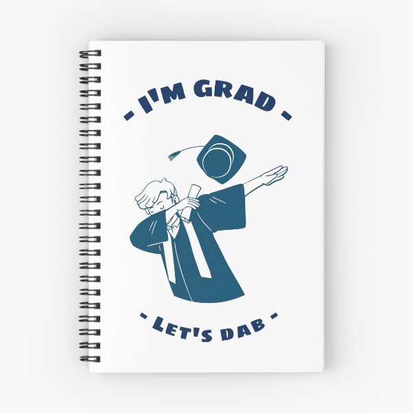 Item preview, I'm Grad, Let's Dab! designed and sold by Anime 8765 Shop.