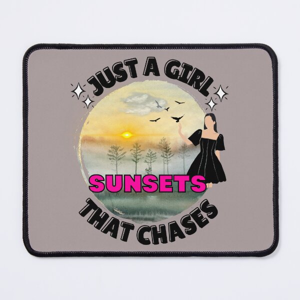Item preview, Just A Girl That Chases sunsets designed and sold by SAM FRITA.