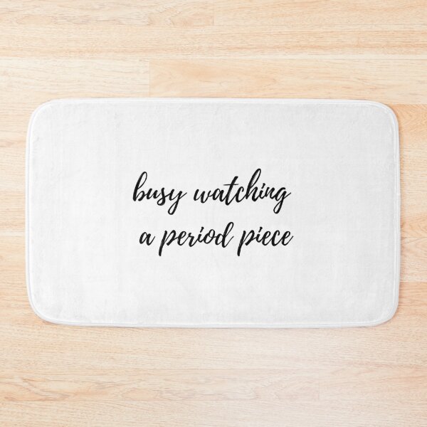 Item preview, busy watching a period piece   designed and sold by SiliceBtr.