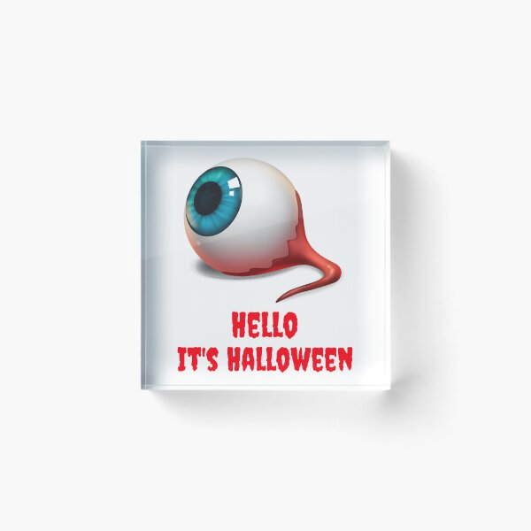 Item preview, Hello it_s Halloween scary eyeball designed and sold by RoknRideDGTL.