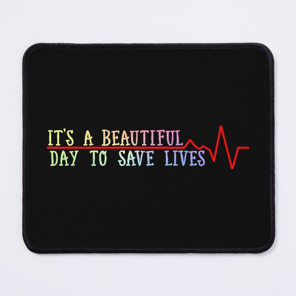 Item preview, Beautiful Day To Save Lives designed and sold by ScienceCorner.