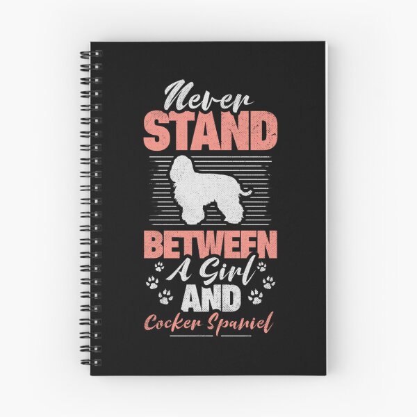 Item preview, Funny Cocker Spaniel Dog Saying - Never stand between a girl and Cocker Spaniel breed designed and sold by FepicDesign.