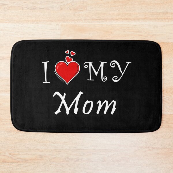 Item preview, I love my mom designed and sold by D/ArtLoveStore ⭐⭐⭐⭐⭐.