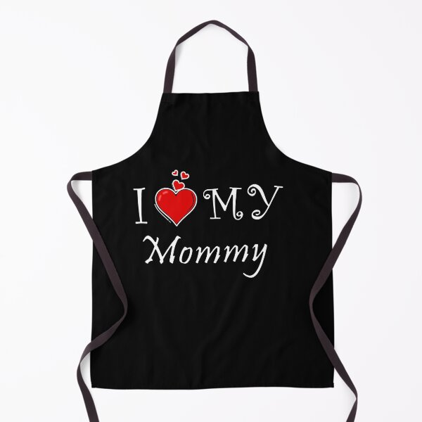 Item preview, I love my mommy designed and sold by D/ArtLoveStore ⭐⭐⭐⭐⭐.