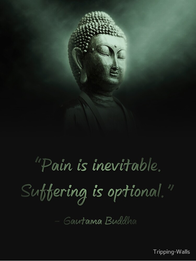 Buddha Quote Wall Art - “Pain Is Inevitable. Suffering Is Optional.” -  Green Version
