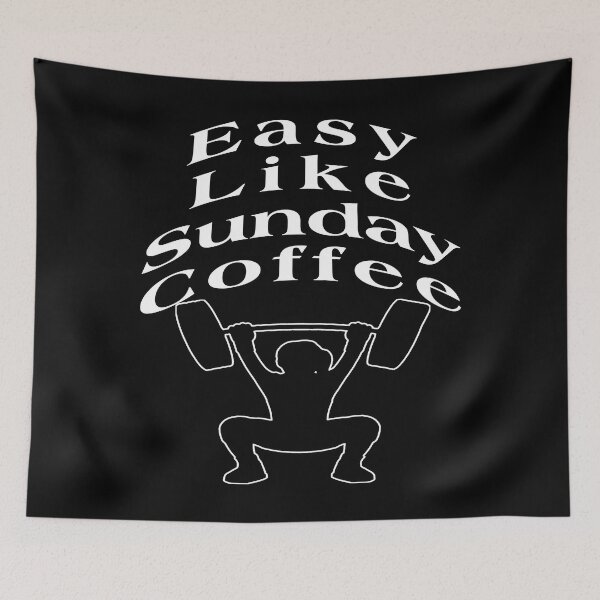 Item preview, Easy Like Sunday Fitness Coffee Lovres designed and sold by Mr-true-design.