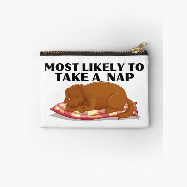 Item preview, Most likely to take a nap designed and sold by Design Kingdom.