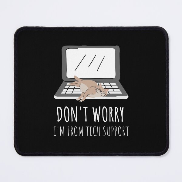 Item preview, Don't Worry I'm From Tech Support funny designed and sold by kALENZI.