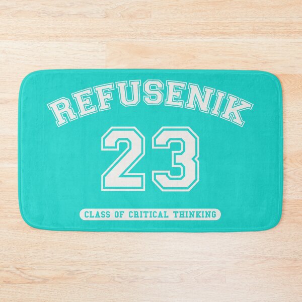 Item preview, REFUSENIK | CLASS OF CRITICAL THINKING 2023, NOT BUDGING designed and sold by axelle1410.
