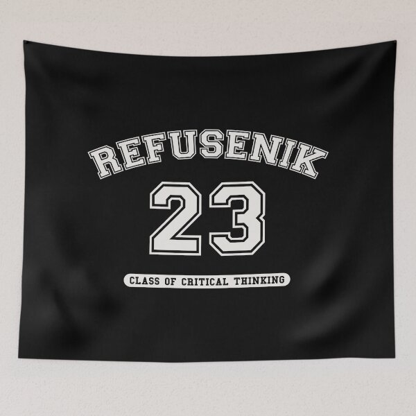 Item preview, REFUSENIK | CLASS OF CRITICAL THINKING 2023, NOT BUDGING designed and sold by axelle1410.