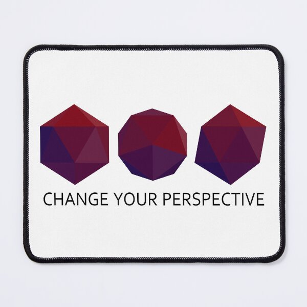 Item preview, Change Your Perspective designed and sold by Travarts.