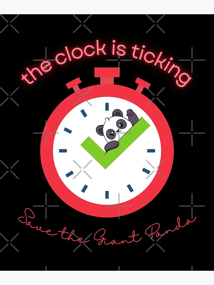 "Save The Panda The Clock is Ticking Sticker" Poster for Sale by