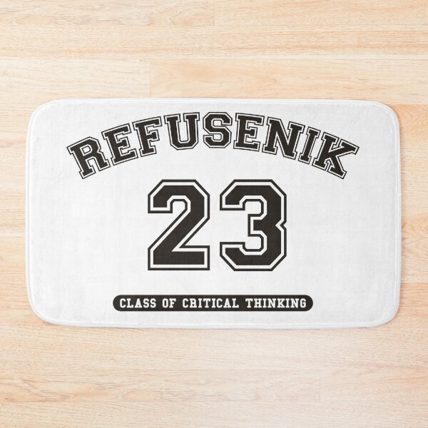 Item preview, REFUSENIK | CLASS OF CRITICAL THINKING 2023, STILL NOT BUDGING designed and sold by axelle1410.