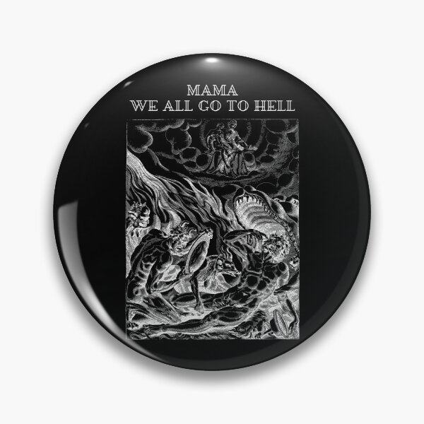 Item preview, Mama we all go to Hell designed and sold by HeichousArt.