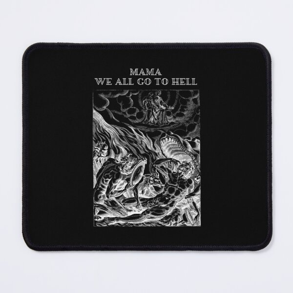 Item preview, Mama we all go to Hell designed and sold by HeichousArt.