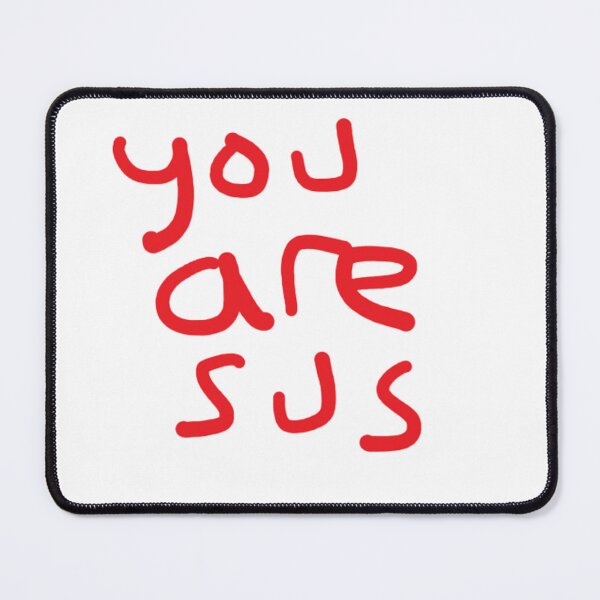 Item preview, Youre Sus designed and sold by Jabsse.