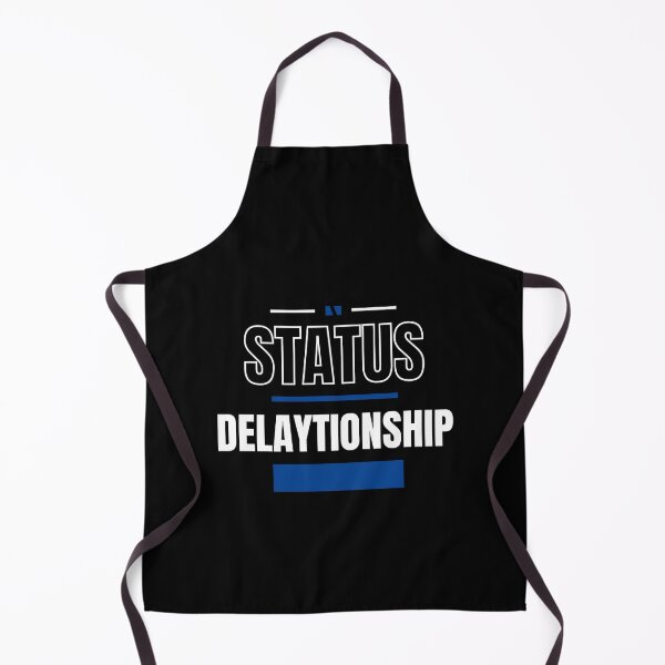 Item preview, DELAYTIONSHIP - FUNNY AND QUIRKY RELATIONSHIP STATUS designed and sold by JakNJill.