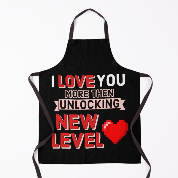 Item preview, I love you more then unlocking new level designed and sold by Anas ⭐⭐⭐⭐⭐.
