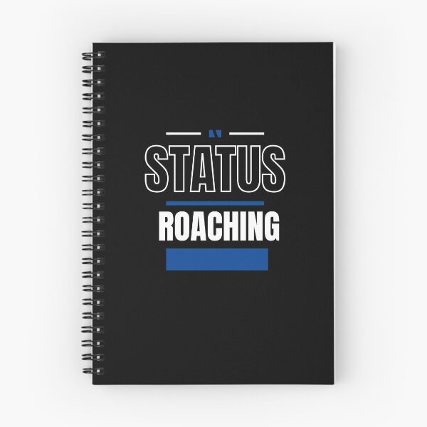 Item preview, ROACHING - FUNNY AND QUIRKY RELATIONSHIP STATUS designed and sold by JakNJill.