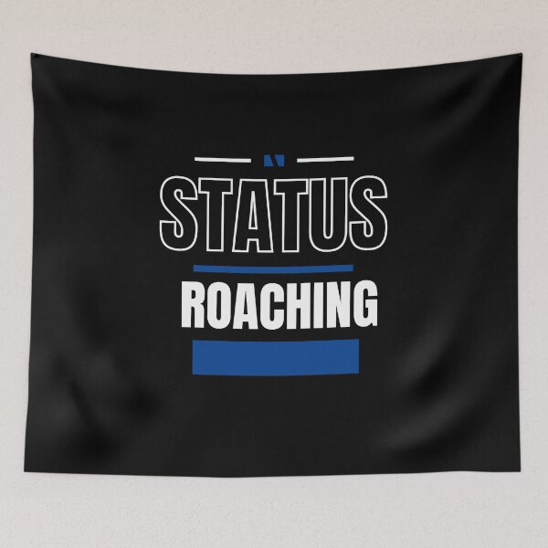 Item preview, ROACHING - FUNNY AND QUIRKY RELATIONSHIP STATUS designed and sold by JakNJill.