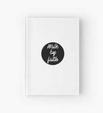 Walk by faith Hardcover Journal