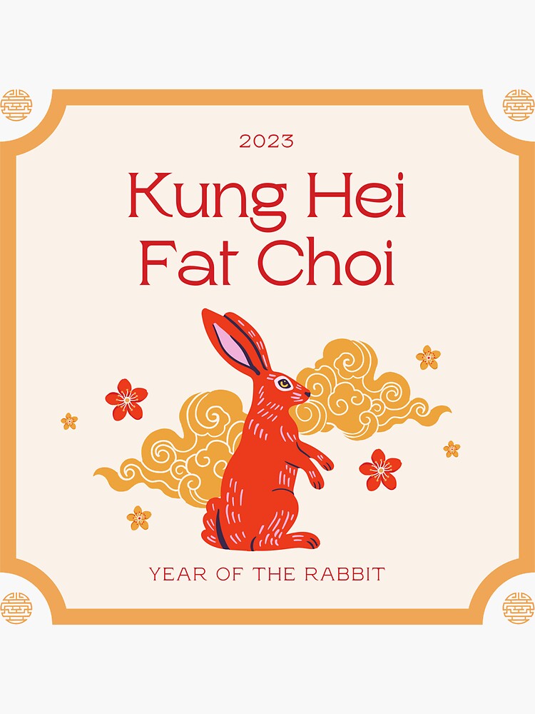 "Kung Hei Fat Choi" Sticker for Sale by drumr59 Redbubble
