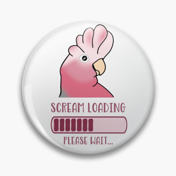Item preview, Scream Loading Please Wait Galah Cockatoo designed and sold by FandomizedRose.
