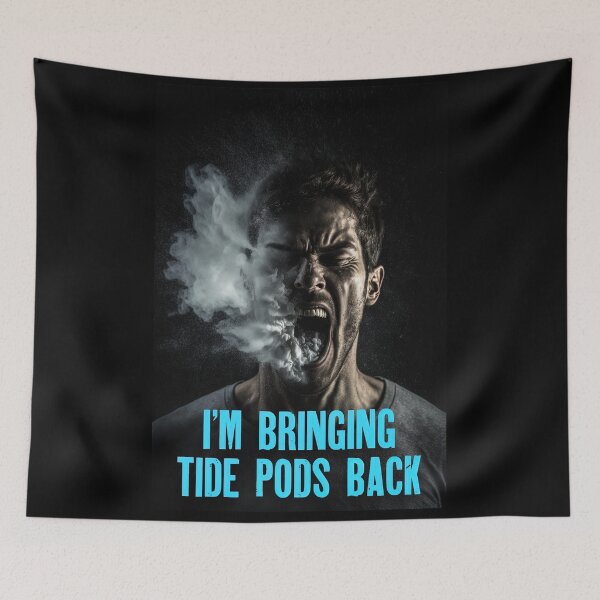 Item preview, I’m Bringing Tide Pods Back 02 designed and sold by Christopher Fryant.