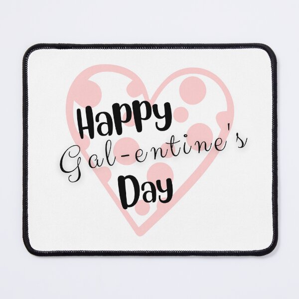 Item preview, Happy Gal-entine's Day designed and sold by LapillusDesigns.
