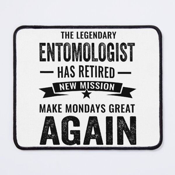 Item preview, This legendary entomologist has retired not my problem, retirement party designed and sold by Dogs Geeky⭐⭐⭐⭐⭐.