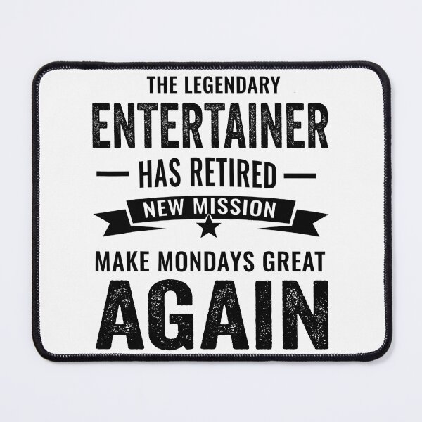 Item preview, entertainer perfect retirement gift idea, Retired entertainer Funny Saying designed and sold by Dogs Geeky⭐⭐⭐⭐⭐.