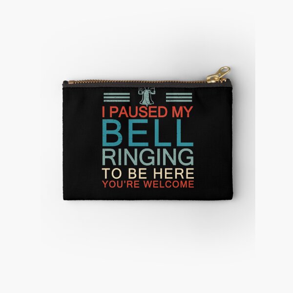 Item preview, Funny I Paused My Bell Ringing To Be Here For A Bell Ringer designed and sold by StrongShirts.