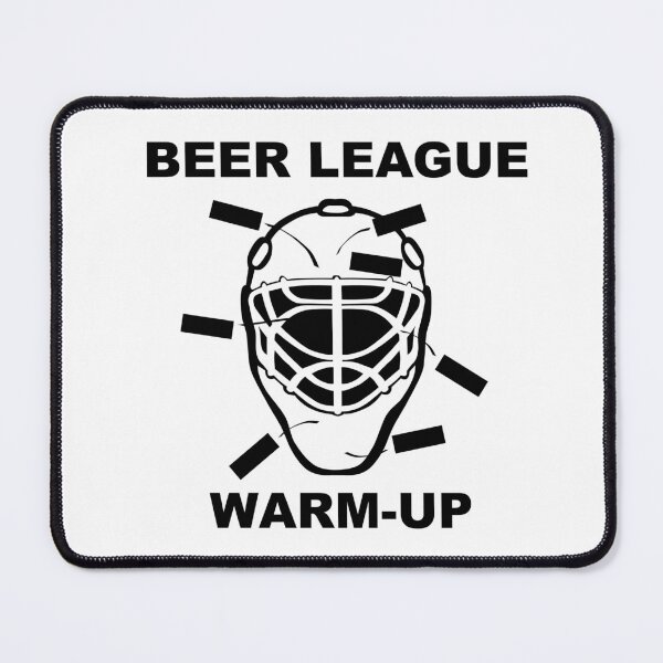 Item preview, Beer League Goalie Warmup Hockey Funny Novelty designed and sold by HatzicTshirts.